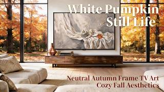 Cozy Autumn Frame TV Art| White Pumpkin and Linen Still Life| Thanksgiving Fall Decor screenshot 4
