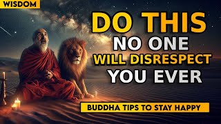 NO ONE WILL DISRESPECT YOU EVER | JUST DO THIS | 18 BUDDHIST LESSON | BUDDHIST ZEN STORY