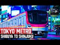 Tokyo metro ride shibuya to shinjuku on fukutoshin line 4k