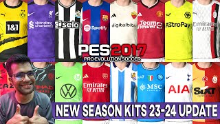 PES 2017 | NEW SEASON KITS 23-24 UPDATE V12