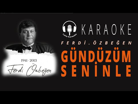 Karaoke - Ferdi Özbeğen - Gündüzüm Seninle - Söz - Cover