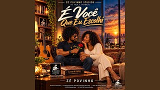É Você Que Eu Escolhi