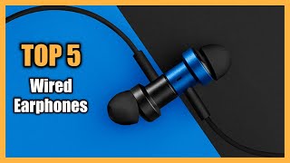 Top 5 Best Wired Earphones 2023 - Best Earphones for Gaming & Music