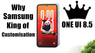 ONE UI 8.5 : Why Samsung King Of Customization 👑
