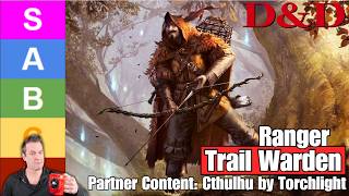 D&D 5.5: New Trail Warden Ranger - Review Rank Guide - Cthulhu by Torchlight - Partner