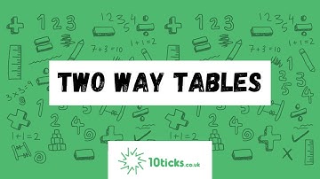 Two Way Tables