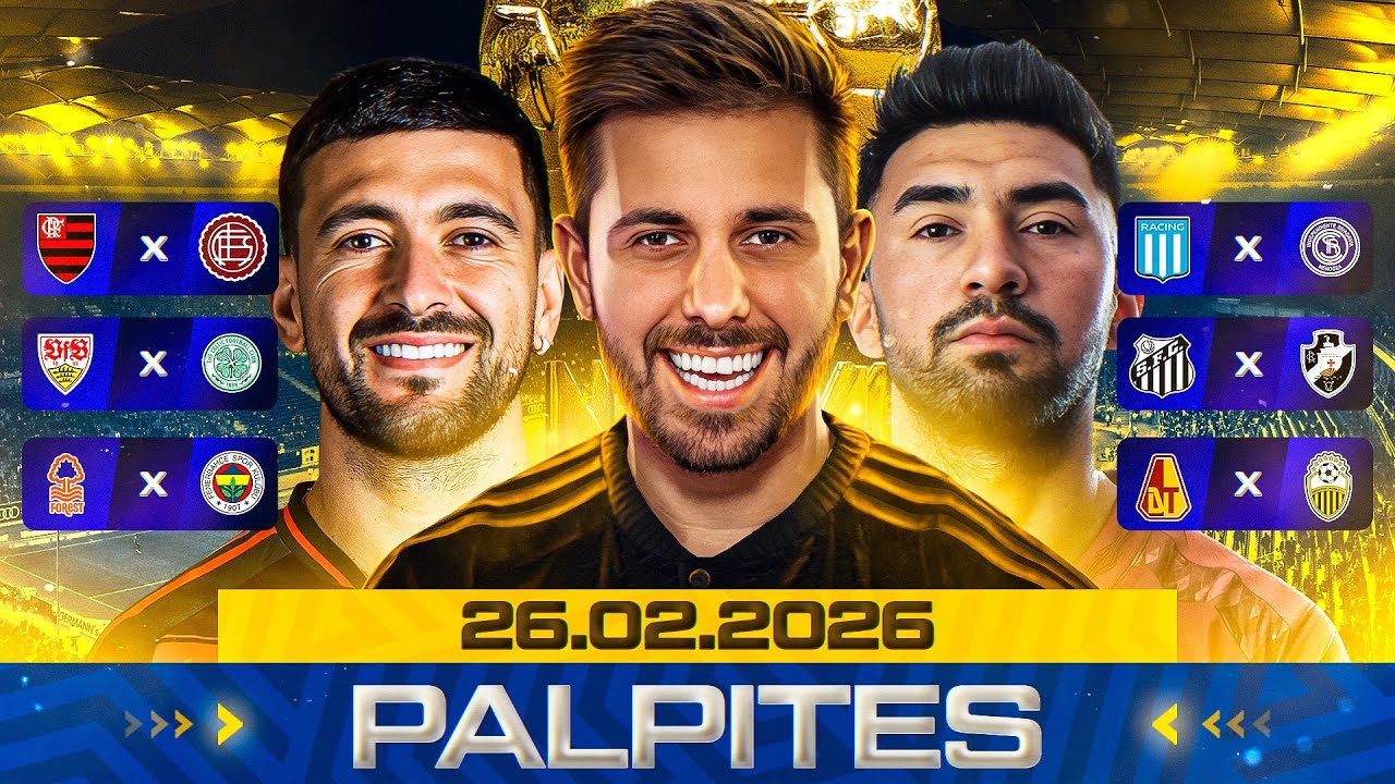 PALPITES DE FUTEBOL DO DIA 26 02 2026 + BILHETE PRONTO E MÚLTIPLA ODD ALTA