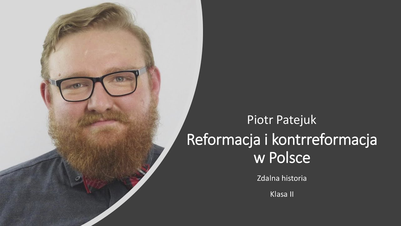Sprawdzian Z Historia 2 Gimnazjum Kontreformacja #4 Zdalna historia - Reformacja i kontrreformacja w Rzeczpospolitej