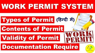 Work Permit System in Hindi | Permit to Work System | Types of Work Permit | Contents & Validity
