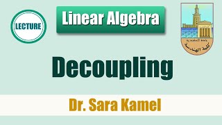 Lecture 9.2: Decoupling: Solving a System of First Order Linear D.E.'s using Diagonalization
