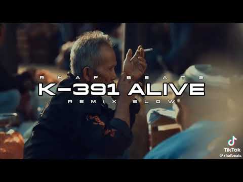 RHAF BEATS K-391 ALIVE REMIX SLOW 2026