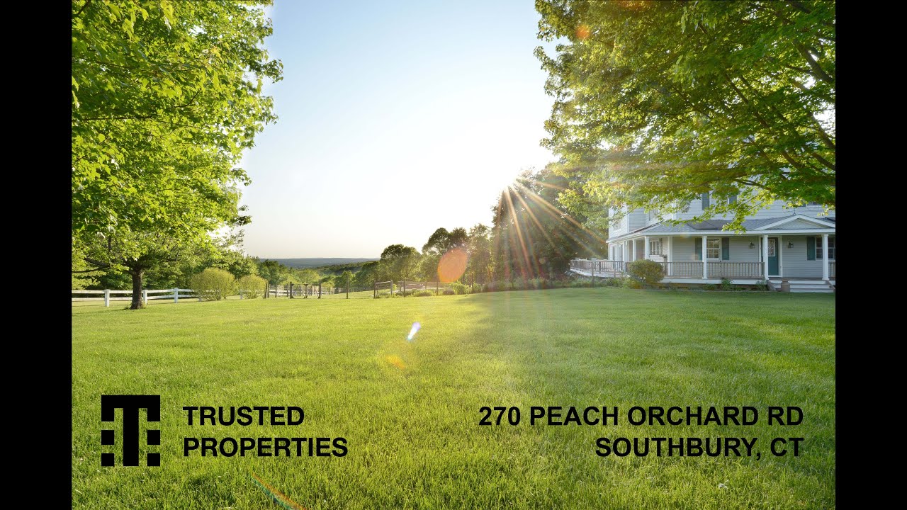 270 Peach Orchard, Southbury, CT For Sale Trusted Properties YouTube