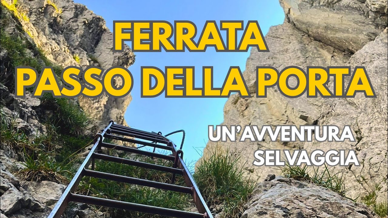 Un'avventura selvaggia: Ferrata Passo della Porta - Presolana | Orobie bergamasche | 4k