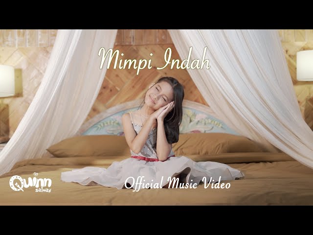 MIMPI INDAH - QUINN SALMAN ( Official Music Video ) class=