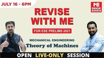 Revise With ME | ESE Prelims 2021 | Theory of Machine | ME | by Amit Kakkar Sir & Ravinder Sir