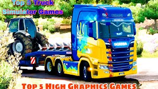 TOP 5 TRUCK SIMULATOR GAMES - BEST 5 OFFROAD GAMES FOR ANDROID & PC | TOP 5 HIGH GRAPHICS GAMES screenshot 3