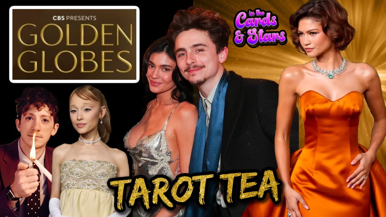 Golden Globes Tarot TEA: Zendaya X Tom Holland, Ariana Grande X Ethan Slater, Timothee X Kylie