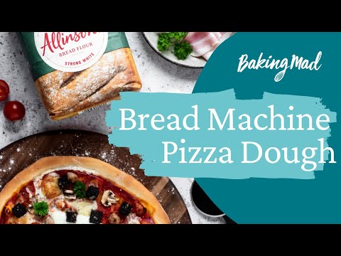 How to Make Pizza Dough Using a Bread Machine | Baking Mad
