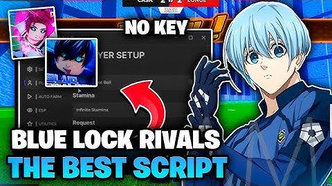 Blue Lock: Rivals Script GUI Hack | Get Loki, Infinite Spins, AutoFarm + More!