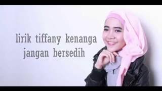Tiffany Kenanga - Jangan Bersedih Lirik