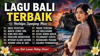 Kumpulan Lagu Bali Terbaik 2026 | 12 Lagu Bali Santai