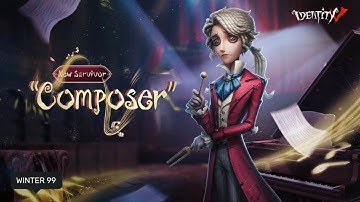 NEW SURVIVOR “Composer” !【Identity V】