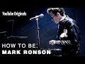 How to be mark ronson