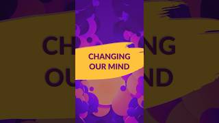 Changing Your Mind - The Game Changer Move