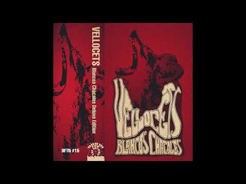 Los Vellocets — The Vellocets - Blancos Chacales (Deluxe Edition) (DFTN 15)