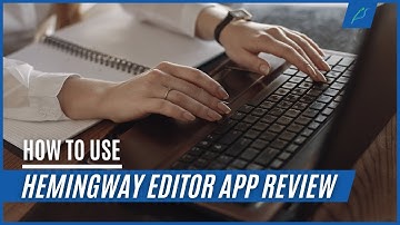 Hemingway Editor App Review [How To Use]