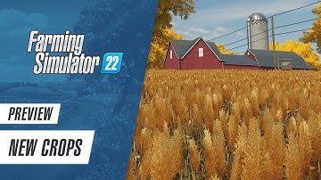 🍇 Preview: New Crops in Farming Simulator 22