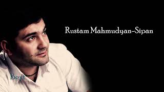 Rustam Mahmudyan - Sipan Sipane Resimi