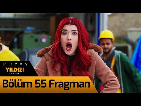 Kuzey Yıldızı İlk Aşk 55. Bölüm Fragman