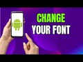 How to Customize Your Font on Android &amp; Samsung Phone (2026 Guide)