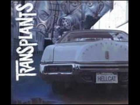 Transplants - Tall Cans In The Air