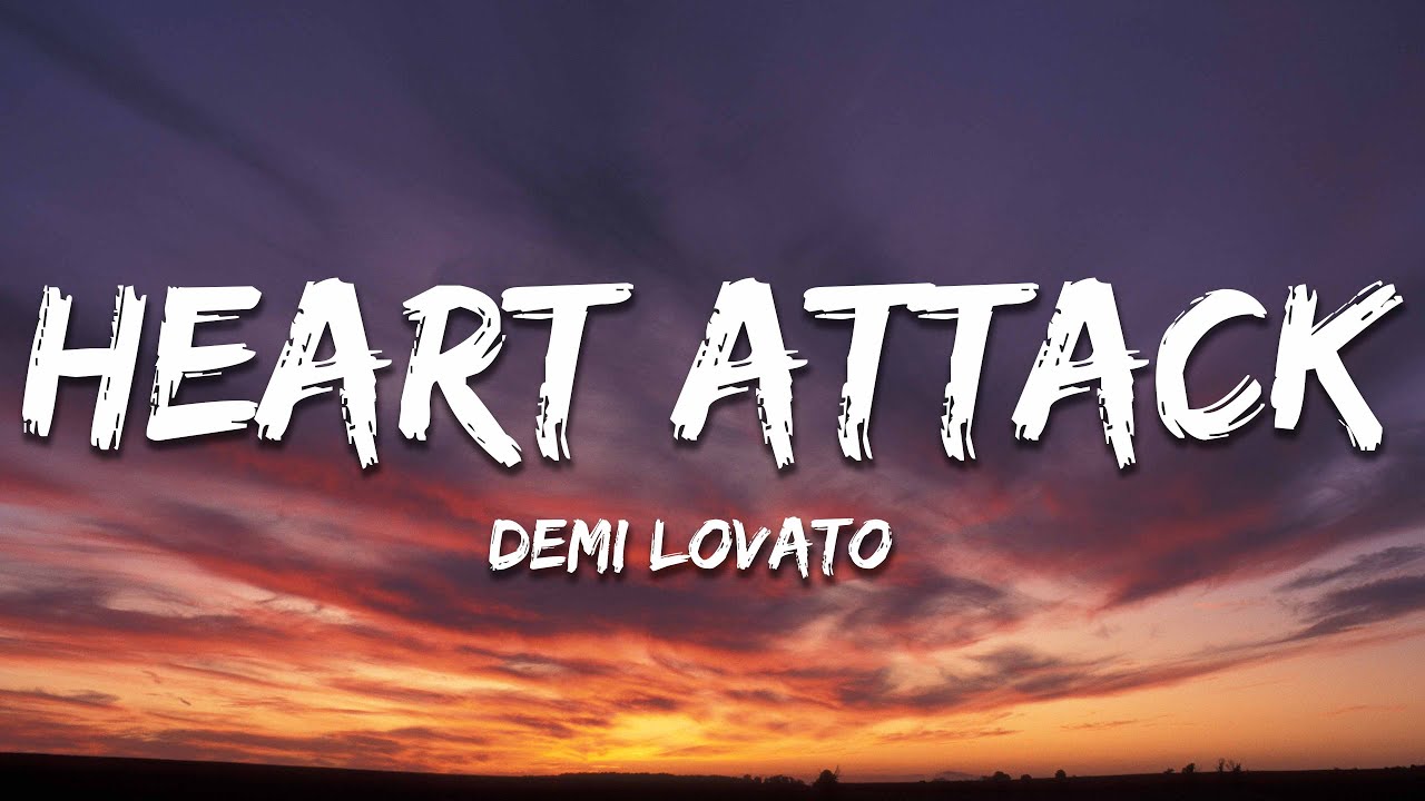 Demi Lovato - Heart Attack (Lyrics)