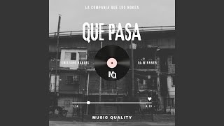 Que Pasa (feat. El Winner & Music Quality)