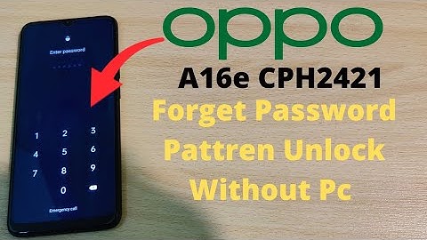Oppo A16e Hard Reset 2022 | Cph2421 Forget Password Pattren Unlock Without Pc Easy Method