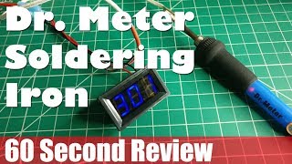 60s Review - Dr. Meter CHEAP Soldering Iron Review