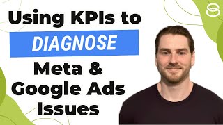 💰 Boost ROI: Using KPIs to Diagnose Meta & Google Ads Issues Like a Pro
