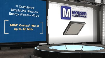 Texas Instruments CC2640R2F SimpleLink MCUs | New Product Brief