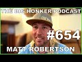 The big honker podcast episode 654 matt robertson