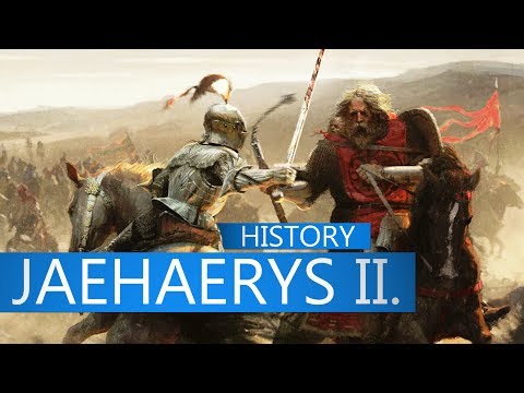 JAEHAERYS II. TARGARYEN - Game of Thrones History