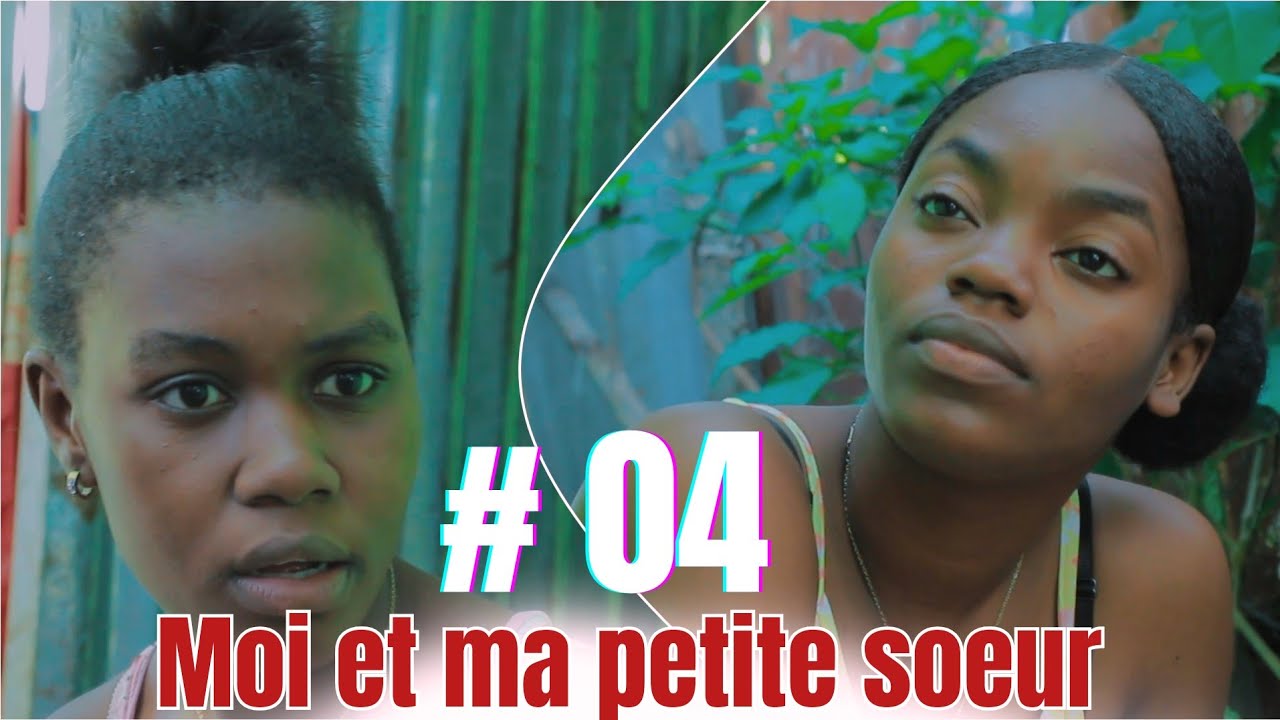 MA PETITE SOEUR ET MOI [ Episode 04 /mini serie Haitien 2024 ] - YouTube