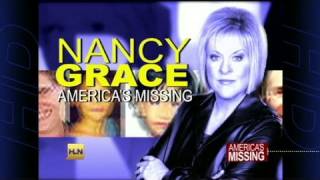 HLN:  Nancy Grace: America's Missing