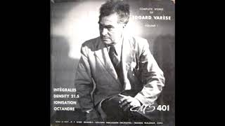 Edgard Varese - Complete Works of Edgard Varese, Volume 1 (1951) FULL ALBUM