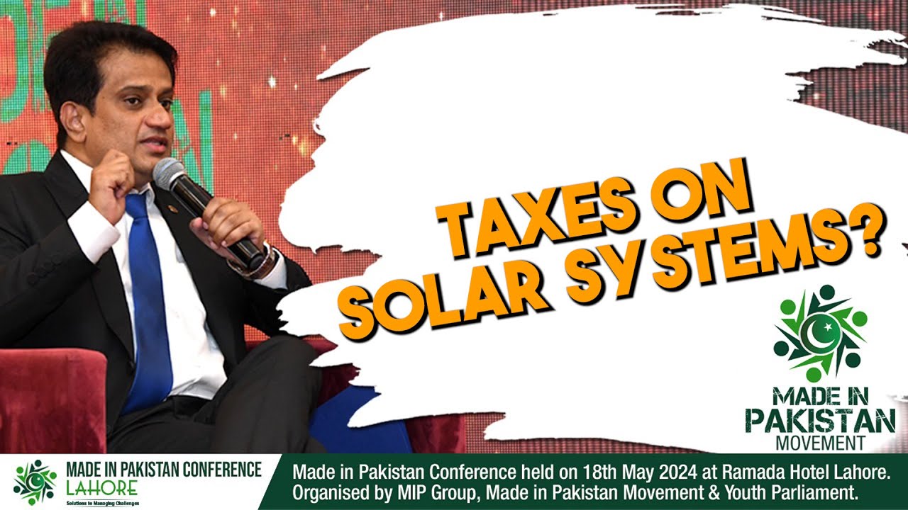 TAXES ON SOLAR SYSTEMS? ENGR AHMAD HAMMAD RASHID PRESIDENT - ALKHIDMAT FOUNDATION LAHORE