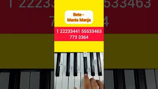 Bete - Manis Manja (Piano Tutorial) #tiktok #shorts #fyp #music #viral