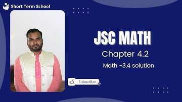 JSC Math Chapter 4.2 || Eight Math 4.2 ll Class 8 Math Chapter 4.2 l Math 4.2 ৮ম গণিত || math - 3,4