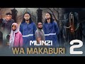 MLINZI WA MAKABURI EPISODE 02 NOLLYWOOD AFRICAN MOVIE HORROR MOVIES Medickchapa